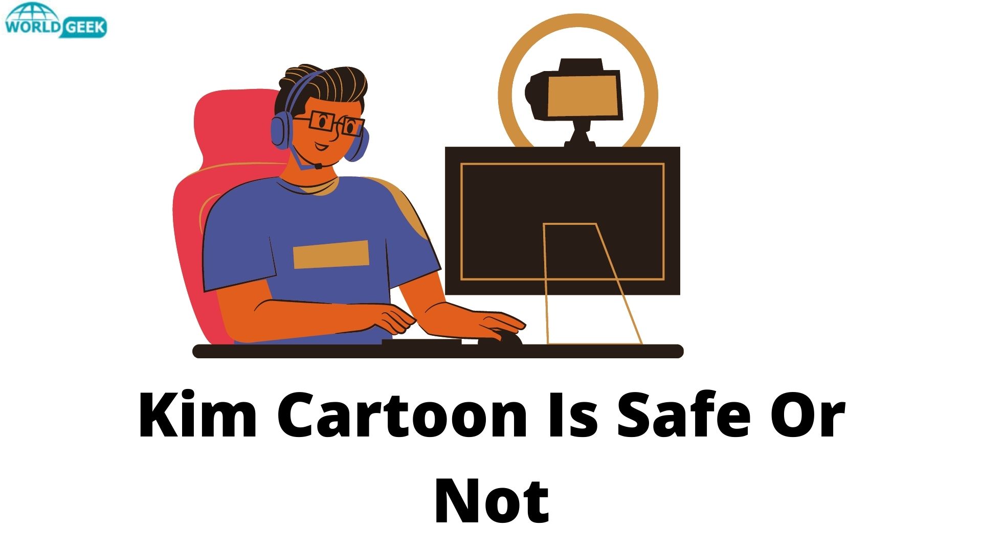 Is the Kim Cartoon Safe?